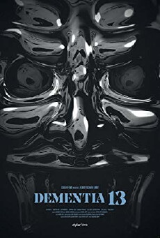 Dementia 13 (2017) - Stream Online