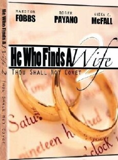 He Who Finds a Wife 2: Thou Shall Not Covet (2011) - Stream Online