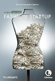 Project Runway: Fashion Startup (2016) - Stream Online