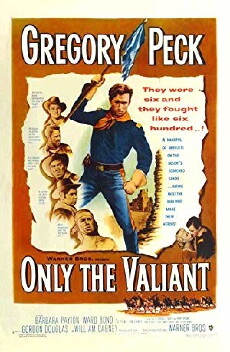 Only the Valiant (1951) - Stream Online
