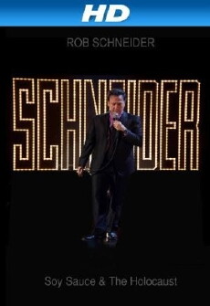 Rob Schneider: Soy Sauce and the Holocaust (2013) - Stream Online