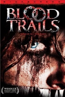Blood Trails (2006) - Stream Online