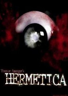 Hermetica (2007) - Stream Online