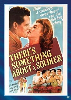 There's Something About a Soldier (1943) - Stream Online