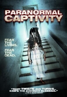 Paranormal Captivity (2012) - Stream Online