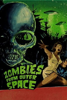 Zombies from Outer Space (2012) - Stream Online