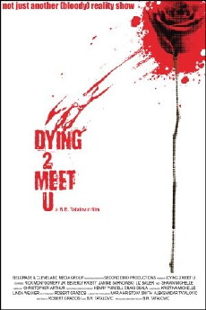 Dying 2 Meet U (2012) - Stream Online
