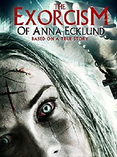 The Exorcism of Anna Ecklund (2016) - Stream Online