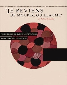 Je reviens de mourir, Guillaume (2011) - Stream Online