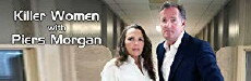 Killer Women with Piers Morgan (2016) - Stream Online