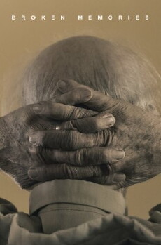 Broken Memories (2017) - Stream Online