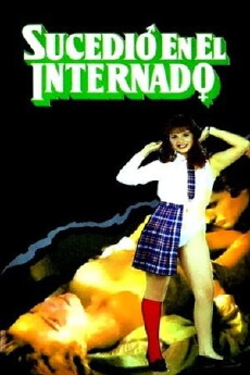 Sucedió en el internado (1985) - Stream Online