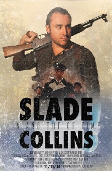Slade Collins in and Out of Time (2016) - Stream Online