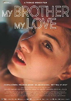 My Brother, My Love (2018) - Stream Online