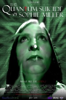 The Quantum Suicide of Sophie Miller (2013) - Stream Online