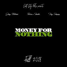Money for Nothing (2018) - Stream Online