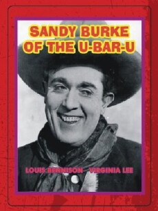Sandy Burke of the U-Bar-U (1919) - Stream Online