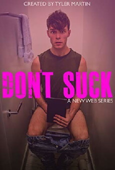 Don't Suck (2018) - Stream Online