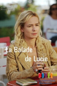 La balade de Lucie (2013) - Stream Online