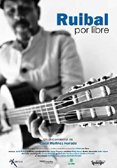 Ruibal, por libre (2017) - Stream Online