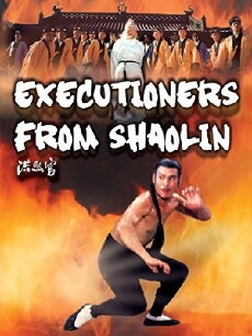 Executioners from Shaolin (1977) - Stream Online