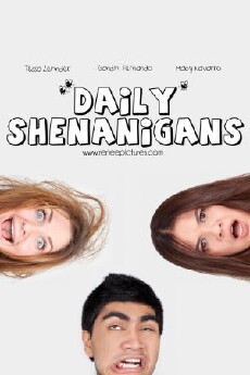 Daily Shenanigans (2011) - Stream Online