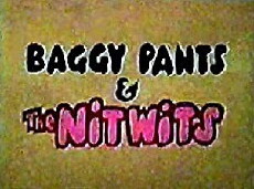 Baggy Pants & the Nitwits (1977) - Stream Online