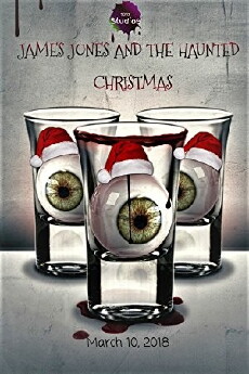James Jones and the Haunted Christmas (2018) - Stream Online