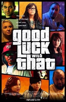 Good Luck with That (2014) - Stream Online