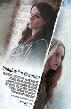 Imagine I'm Beautiful (2014) - Stream Online