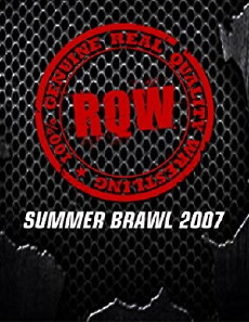 RQW: Summer Brawl 2007 (2007) - Stream Online