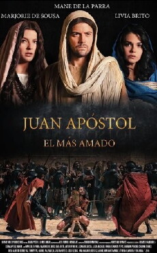 Juan Apóstol, El Más Amado (2016) - Stream Online