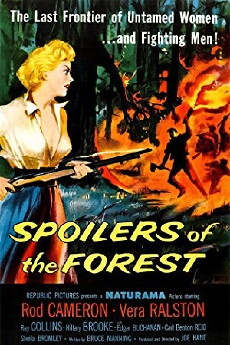 Spoilers of the Forest (1957) - Stream Online