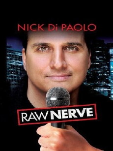 Nick DiPaolo: Raw Nerve (2011) - Stream Online