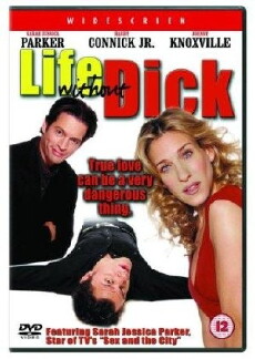 Life Without Dick (2002) - Stream Online