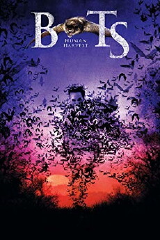 Bats: Human Harvest (2007) - Stream Online