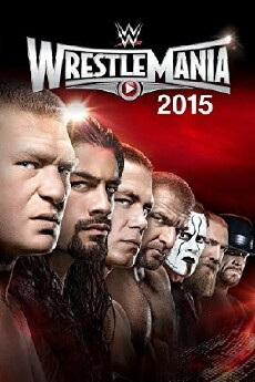 WrestleMania (2015) - Stream Online