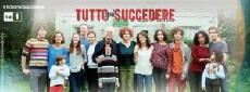 Tutto può succedere (2015) - Stream Online