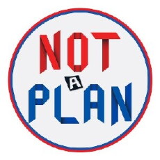 Not a Plan (2016) - Stream Online