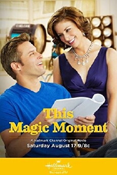 This Magic Moment (2013) - Stream Online