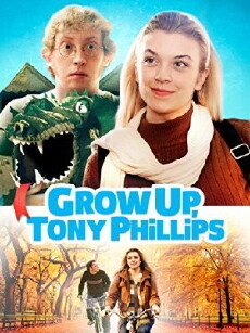 Grow Up, Tony Phillips (2013) - Stream Online