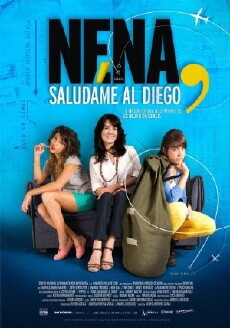 Nena, saludame al Diego (2013) - Stream Online