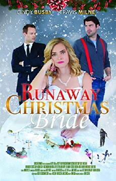 Runaway Christmas Bride (2017) - Stream Online