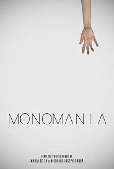 Monomania (2017) - Stream Online