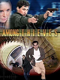 Among Thieves (2009) - Stream Online