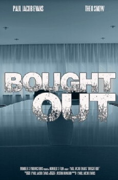 Bought Out (2013) - Stream Online