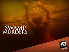 Swamp Murders (2013) - Stream Online
