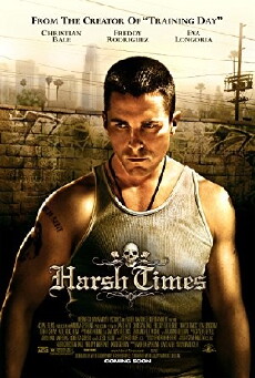 Harsh Times (2005) - Stream Online