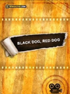 Black Dog, Red Dog (2015) - Stream Online