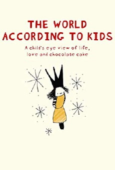 The World According to Kids (2017) - Stream Online